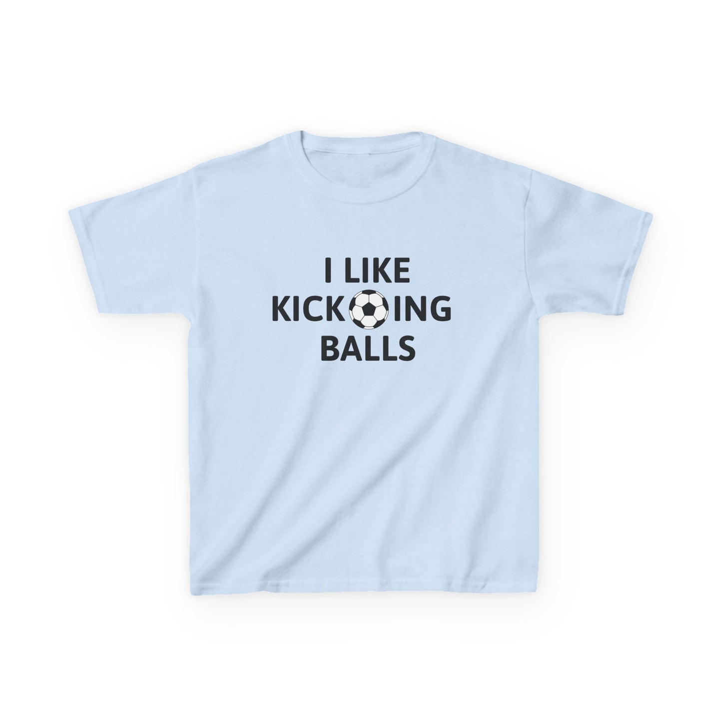 I Like Kicking Balls - Kids