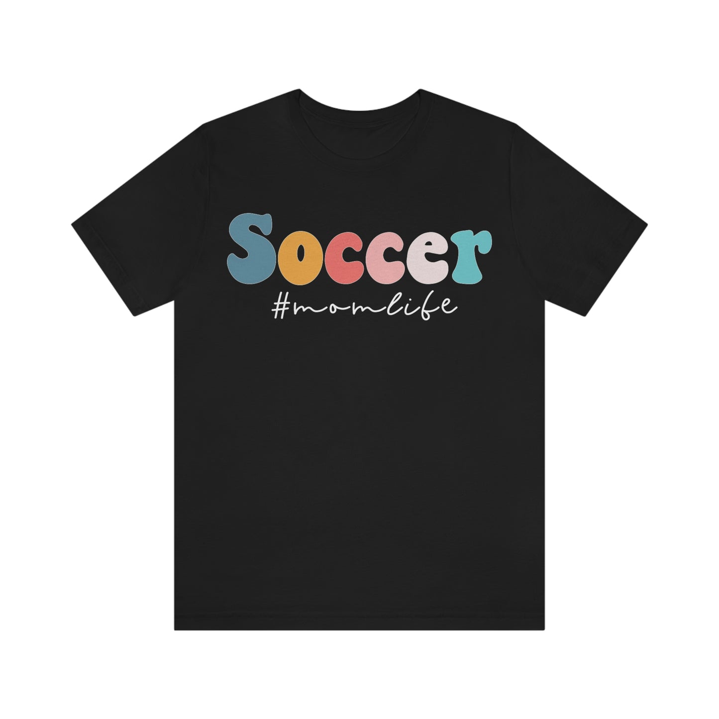 #Soccer Mom-Life T-Shirt