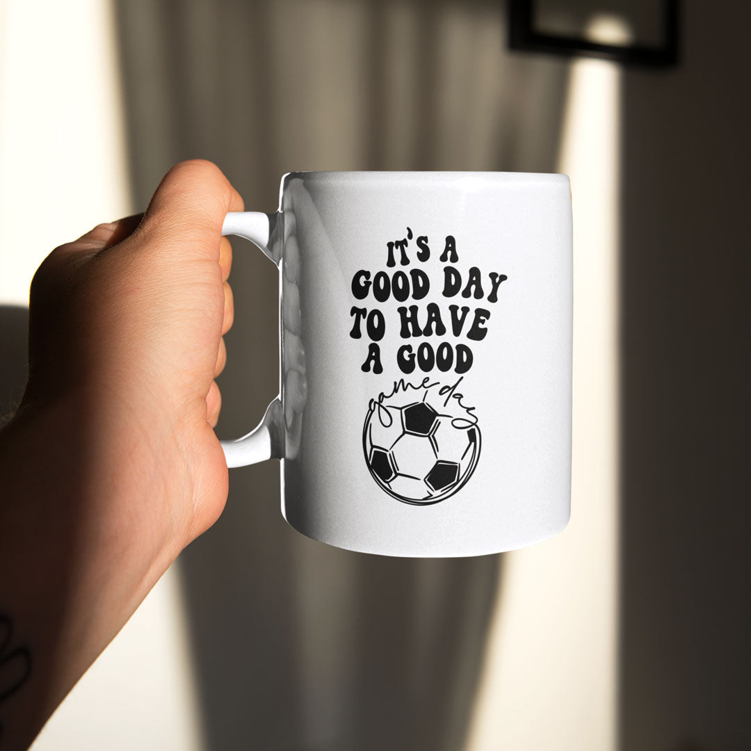It's A Good Day To Have A Good Game Day Soccer Sticker