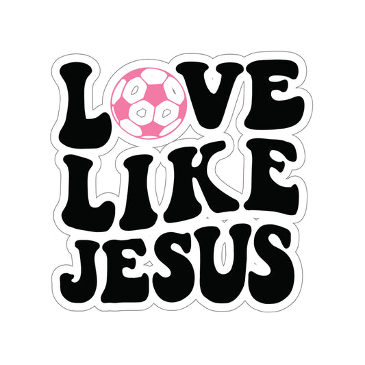 Love Like Jesus Soccer Sticker
